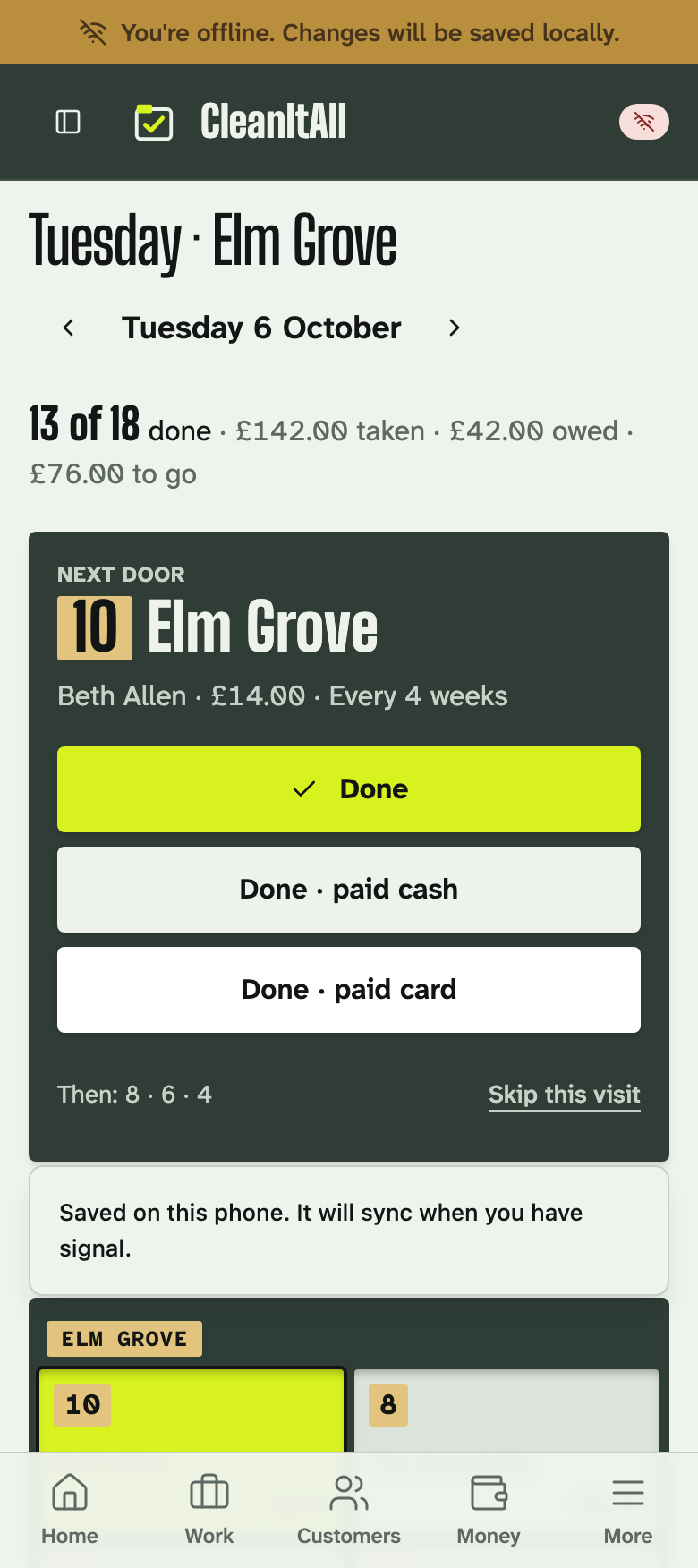 Round Day on a phone with no signal: the next door, 10 Elm Grove, with Done, Done paid cash and Done paid card, and a note that the change is saved on the phone until there is signal.